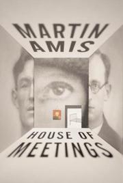Front cover of House of Meetings by Martin Amis