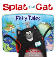 Cover of Splat Fishy Tales by Rob Scotton