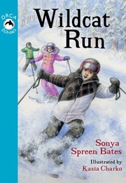 Cover of Wildcat Run by Sonya Spreen Bates