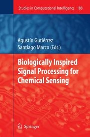Front cover of Biologically Inspired Signal Processing For Chemical Sensing by Santiago Marco