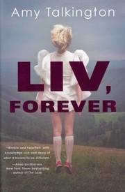 Front cover of Liv Forever by Amy Talkington
