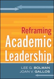 Front cover of Reframing Academic Leadership by Lee G. Bolman