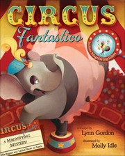 Cover of Circus Fantastico by Molly Schaar Idle