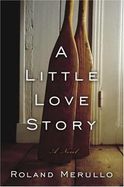 Front cover of A little love story by Roland Merullo
