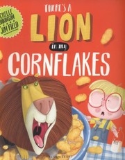 Front cover of Theres A Lion In My Cornflakes by Michelle Robinson