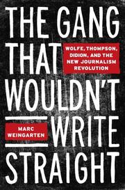 Cover of The Gang That Wouldn't Write Straight by Marc Weingarten
