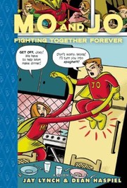 Front cover of Mo And Jo Fighting Together Forever A Toon Book by Dean Haspiel