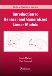 Cover of Introduction To General And Generalized Linear Models by Poul Thyregod
