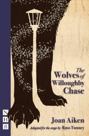 Cover of The Wolves Of Willoughby Chase by Joan Aiken