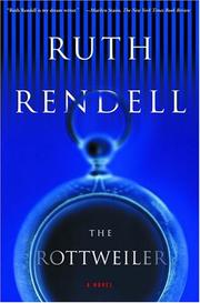 Cover of The rottweiler by Ruth Rendell