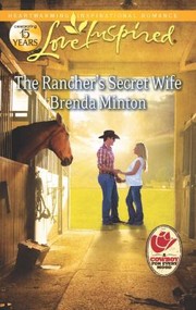Cover of The Ranchers Secret Wife by Brenda Minton