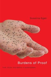 Front cover of Burdens Of Proof Faith Doubt And Identity In Autobiography by Susanna Egan