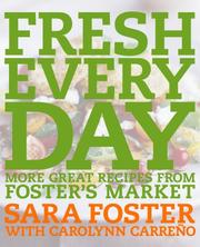 Cover of Fresh every day by Sara Foster
