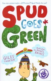 Cover of Spud Goes Green by Nigel Baines
