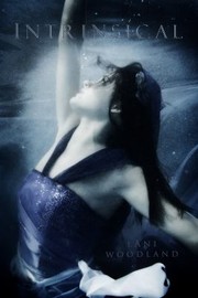 Front cover of Intrinsical by Lani Woodland