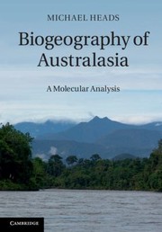 Front cover of Biogeography Of Australasia A Molecular Analysis by Michael J. Heads