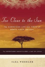 Front cover of Too Close to the Sun by Sara Wheeler