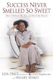 Front cover of Success never smelled so sweet by Lisa Price