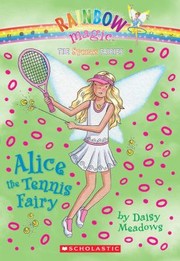 Front cover of Alice the Tennis Fairy by Daisy Meadows