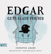 Cover of Edgar Gets Ready For Bed by Jennifer Adams