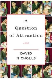 Front cover of A Question of Attraction by David Nicholls