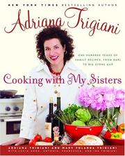 Front cover of Cooking with My Sisters by Adriana Trigiani