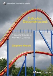 Cover of Calculus Deconstructed A Second Course In Firstyear Calculus by Zbigniew Nitecki
