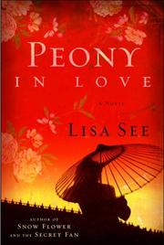 Front cover of Peony in Love by Lisa See