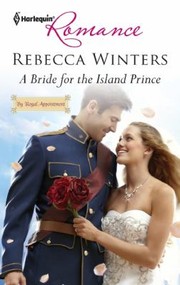 Front cover of A Bride For The Island Prince by Rebecca Winters