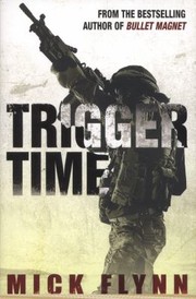 Cover of Trigger Time by Mick Flynn