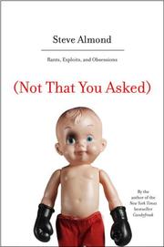 Cover of (Not That You Asked) by Steve Almond