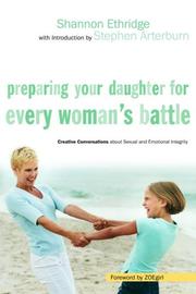 Front cover of Preparing Your Daughter for Every Woman's Battle by Shannon Ethridge
