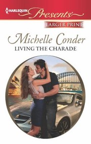 Front cover of Living the Charade by Michelle Conder