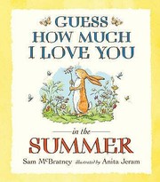 Front cover of Guess How Much I Love You in the Summer by Sam McBratney