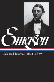 Cover of Selected Journals 18411877 by Ralph Waldo Emerson