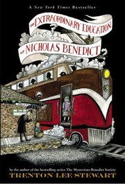 Front cover of The Extraordinary Education Of Nicholas Benedict by Diana Sudyka