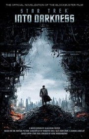 Front cover of Star Trek - Into Darkness by Alan Dean Foster