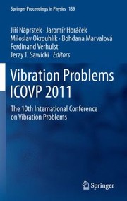Front cover of Vibration Problems Icovp 2011 The 10th International Conference On Vibration Problems by Ji N. Prstek