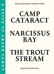 Front cover of The Trout Stream A Stick Of Green Candy Narcissus Bay Camp Cataract by Denton Welch