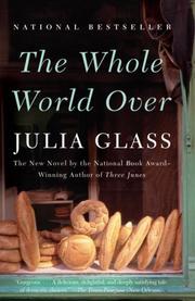 Cover of The Whole World Over by Julia Glass