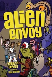 Front cover of Alien Envoy by Pamela F. Service