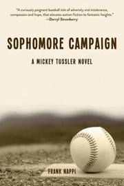 Cover of Sophomore Campaign A Mickey Tussler Novel by Frank Nappi