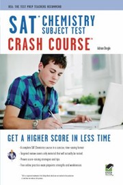Front cover of Sat Chemistry Subject Test Crash Course by The Editors of Rea