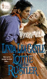 Front cover of Lottie and the Rustler by Linda Lea Castle
