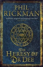 Front cover of The Heresy Of Dr Dee by Phil Rickman