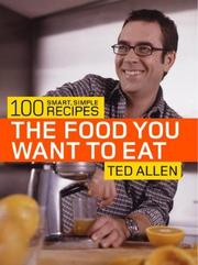Cover of The Food You Want to Eat by Ted Allen