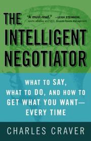 Cover of The Intelligent Negotiator by Charles Craver