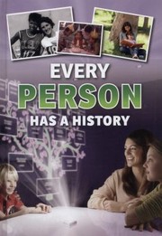 Front cover of Every Person Has A History by Rebecca Vickers