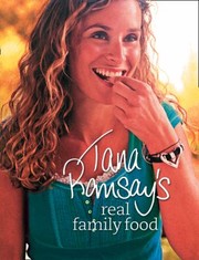 Front cover of Delicious Recipes For Everyday Occasions by Tana Ramsay