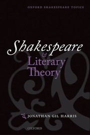 Cover of Shakespeare And Literary Theory by Jonathan Gil Harris